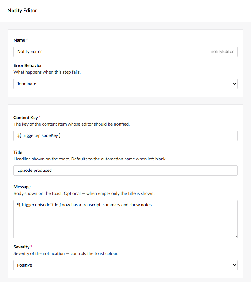The Notify Editor settings: Content Key bound to trigger.episodeKey, the Episode produced title, the message bound to trigger.episodeTitle, and Severity Positive